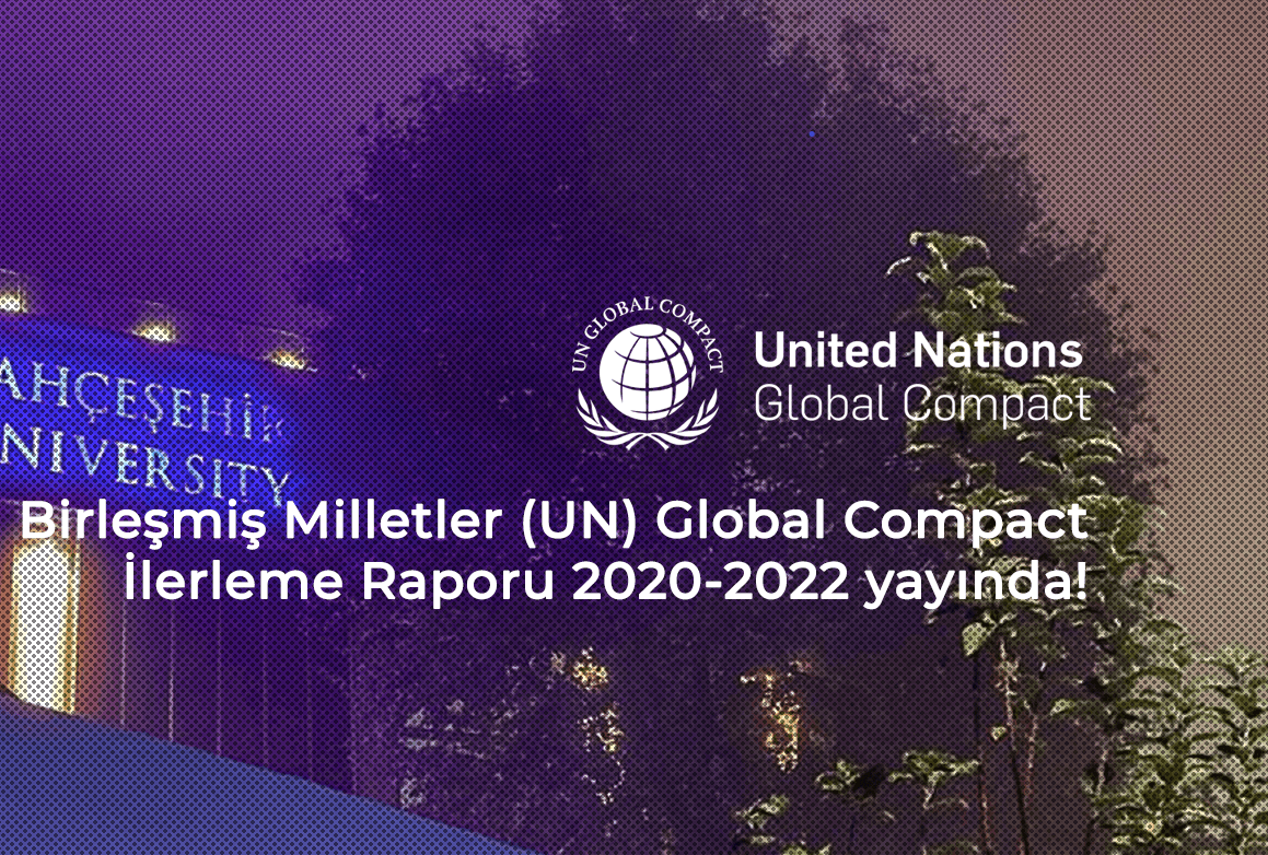 BAU Birleşmiş Milletler (UN) Global Compact İlerleme Raporu 2020-2022 Yayında!